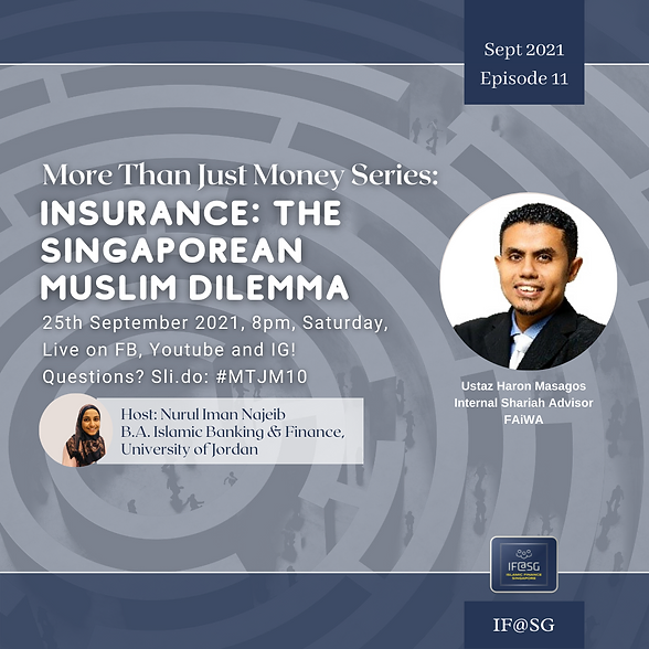 MTJM E11 Insurance The Singaporean Muslim Dilemma with Ustaz Haron Masagos