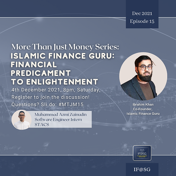 MTJM E15 Islamic Finance Guru Financial Predicament to Enlightenment with Ibrahim Khan